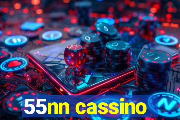 55nn cassino